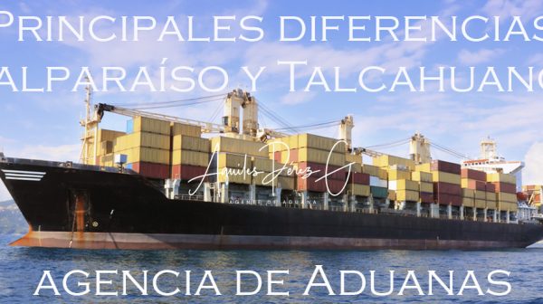 Ventajas y desventajas entre realizar importaciones en el puerto de Valparaíso y el puerto de Talcahuano