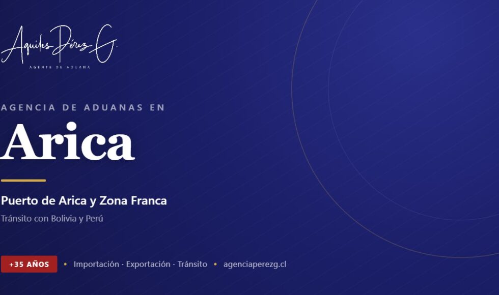 Agencia de Aduanas en Arica, agente de aduanas con más de 35 años