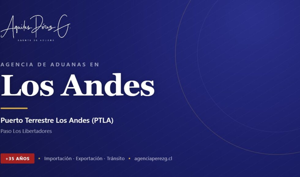 Agencia de Aduanas en Los Andes, agente de aduanas con más de 35 años