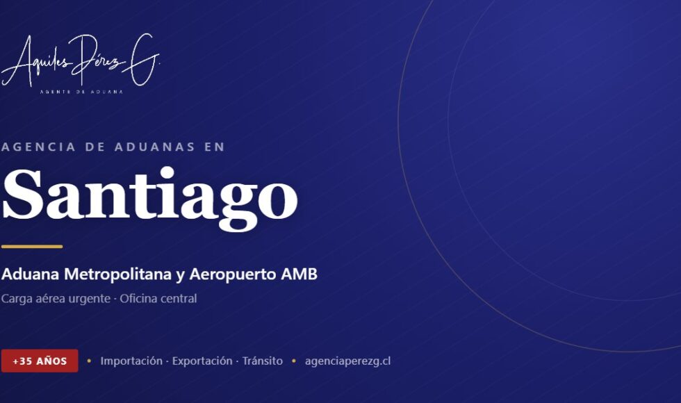 Agencia de Aduanas en Santiago, Aduana Metropolitana y Aeropuerto Arturo Merino Benítez